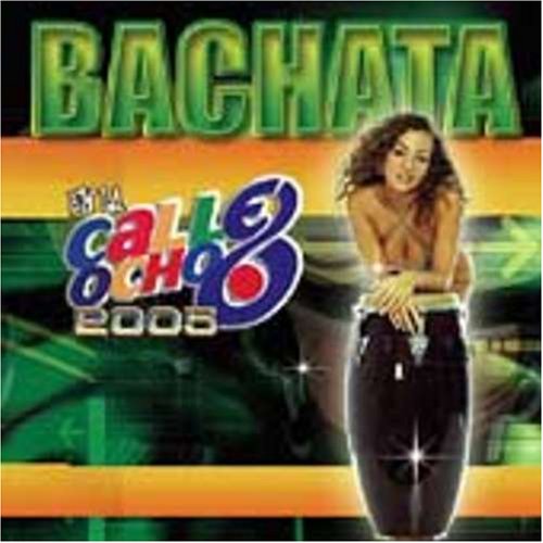 Bachata En La Calle Ocho 2005