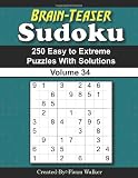 Brain-Teaser Sudoku – 250 Easy to Extreme Puzzles with Solutions Volume 34 - Fiona Walker 