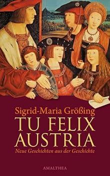 Hardcover Tu Felis Austria [German] Book