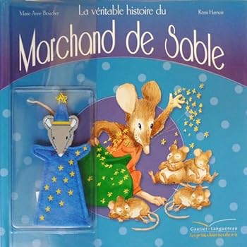 La Veritable Histoire Du Marchand de Sable (Tu Me Lis Une Histoire?)