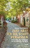 schafberg klettern  Fast hätt ich die Stadt verlassen: Vom Gehen und Verweilen an den Rändern von Wien