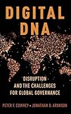 Digital DNA: Disruption and the Challenges for Global Governance