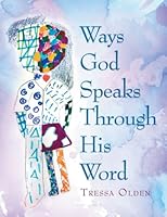 WAYS GOD SPEAKS THROUGH HIS WORD 1685360734 Book Cover