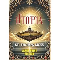 Utopia (LARGE PRINT EDITION)