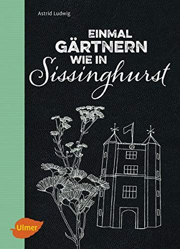 Einmal gärtnern wie in Sissinghurst: Ein Blick hinter die Kulissen der berühmten englischen Garten Einmal gärtnern wie in Sissinghurst: Ein Blick hinter die Kulissen der berühmten englischen Garten