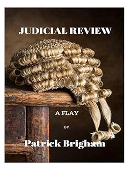Paperback Judicial Review: A Play Book