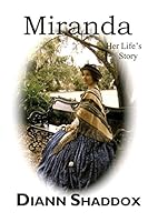 Miranda: Her Life's Story 0991280563 Book Cover