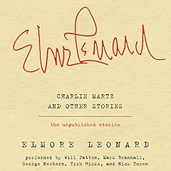 Charlie Martz and Other Stories Audiolibro Por Elmore Leonard arte de portada