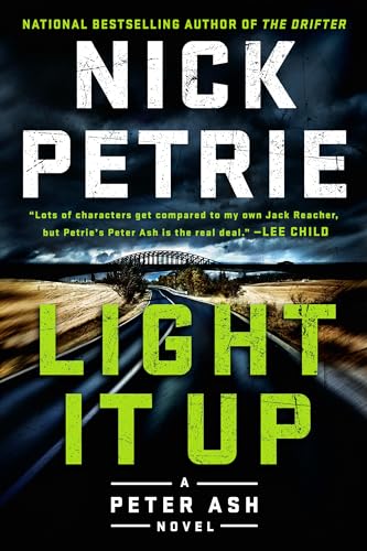 Light It Up (A Peter Ash Novel) 0399575650 Book Cover