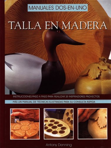 Portada de Talla en Madera: Manuales dos en Uno