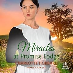 Couverture de Miracles at Promise Lodge