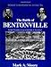 Moore's Historical Guide To The Battle Of Bentonville