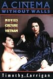 A Cinema Without Walls: Movies and Culture after Vietnam (English Edition)
