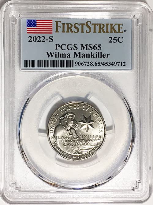 2022 S American Women Quarter Wilma Mankiller Quarter MS 65 First Strike Label PCGS
