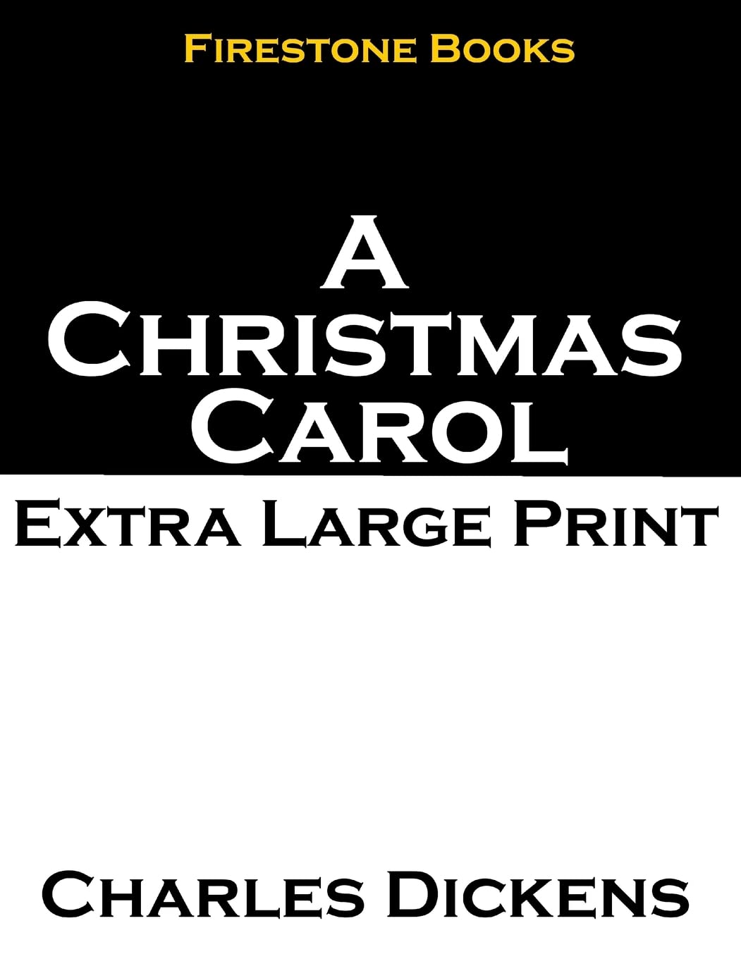 A Christmas Carol: Extra Large Print