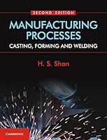 Manufacturing Processes: Casting, Forming, and Welding 1316638588 Book Cover