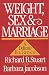 Weight, Sex, and Marriage: A Delicate Balance