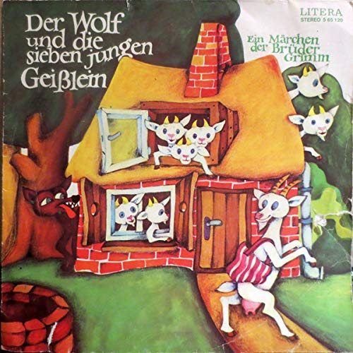 Gebrüder Grimm - Der Wolf Und Die Sieben Jungen Geißlein (Ein Märchen Der Brüder Grimm) - LITERA - 5 65 120