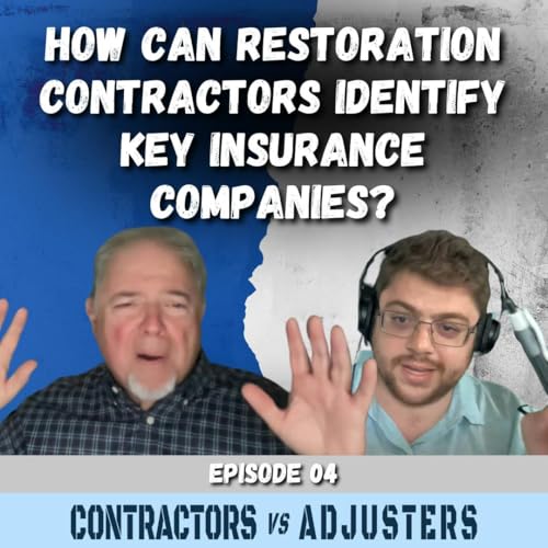 04 | How Can Restoration Contractors Identify Key Insurance Companies?