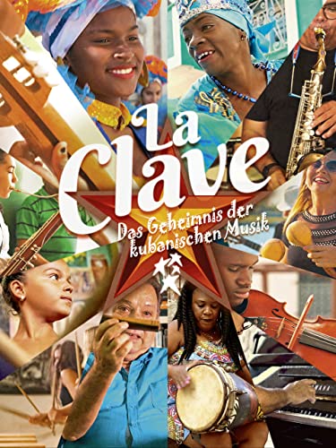 La Clave – Das Geheimnis der kubanischen Musik