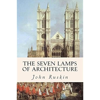 The Seven Lamps of Architecture