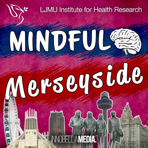 [S1 Ep07] Mental Wellbeing: Maintaining and Growing Stronger