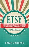 Etsy Business Success: How to make your first $1,000 on Etsy without spending a dime (etsy business, etsy empire, online business, make money online, craft business, crafting)