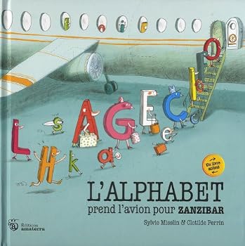 Paperback Alphabet Prend L'Avion Pour Zanzibar (Ne(l') [French] Book