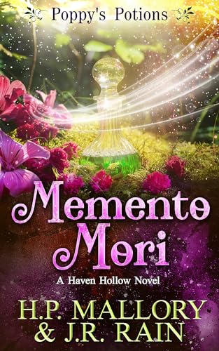 Memento Mori: A Paranormal Women's Fiction Novel: (Poppy's Potions) (Haven Hollow Book 39)