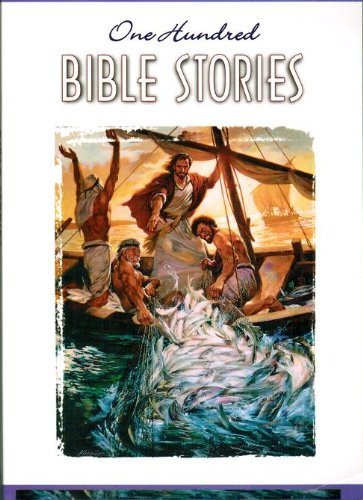 One Hundred Bible Stories