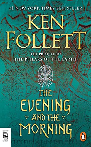 The Evening And The Morning: A Novel: 4