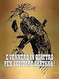  ...e vennero in quattro per uccidere Sartana!
