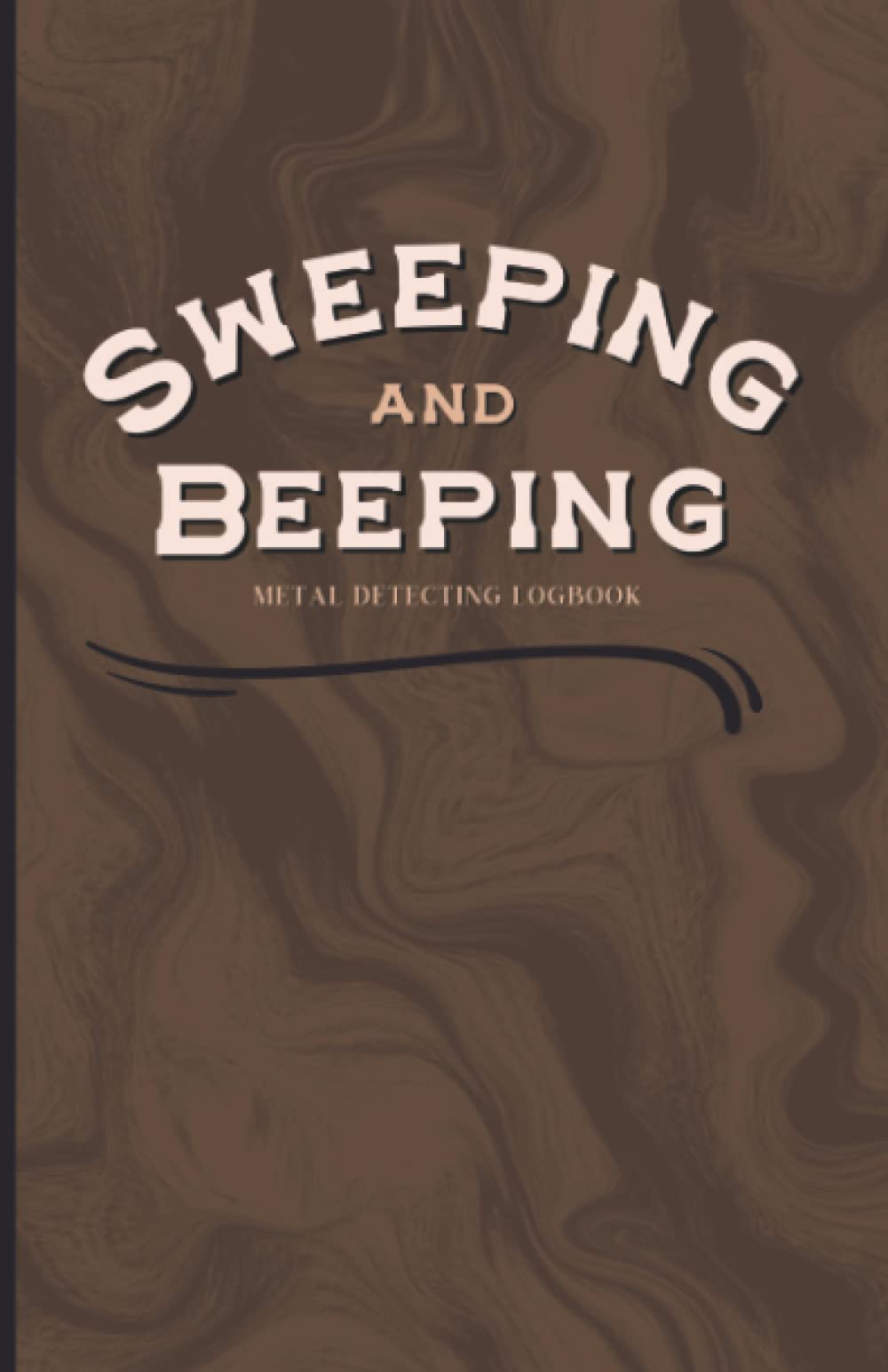 Metal Detecting Logbook: Notebook for Metal Detectorists of all ages to log their finds