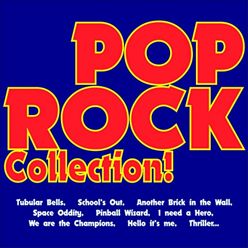 Play Pop Rock Collection! (Tubular Bells, School's Out, Another Brick ...