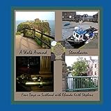 A Walk Around Stonehaven: Stonehaven, Scotland