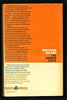 Northern Ireland: The Orange State 0861043006 Book Cover