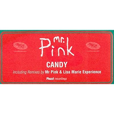 Mr Pink / Candy