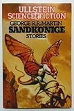 Ullstein Science Fiction: Sandkönige. Stories - George R Martin