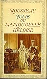 Rousse au Julie ou La nouvelle Heloise - 1974 - französisch - Jean Jacques Rousseau