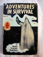 Adventures in Survival B002C183OA Book Cover