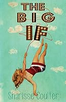 The Big If 0988837846 Book Cover