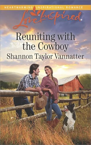 Reuniting with the Cowboy (Texas Cowboys Book 1)
