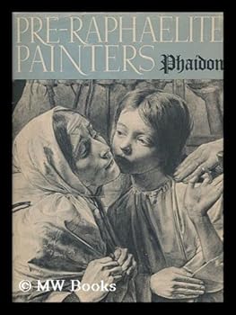 Hardcover Pre-Raphaelite painters / by Robin Ironside ; with a descriptive catalogue by John Gere Book