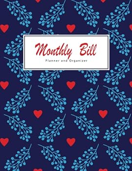 Monthly Bill Planner and Organizer : Budget Planning Expense Tracker Budget Planner Budgeting Monthly and Weekly Planner