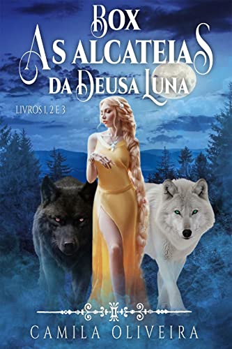 Box digital As Alcateias da Deusa Luna: Livros 1, 2 e 3