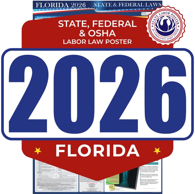 2026 Florida State and Federal Labor Law Poster - English Version - OSHA Workplace Compliant - Mandatory Regulations Posting for Employees - All in