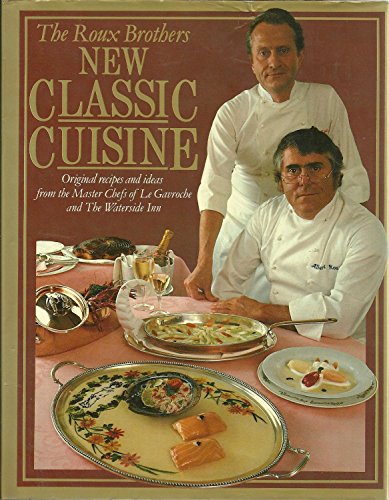 New Classic Cuisine 0356093921 Book Cover