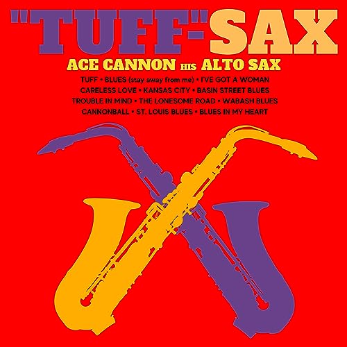 Amazon Music ACE CANNONのTuff Sax Amazon.co.jp