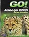 GO! with Microsoft Access 2010, Comprehensive with Student Videos