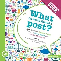 What on earth should I post? - 150+ Creative Content Ideas for your Social Media and Online Marketing: Perfect for Entrepreneurs, Consultants and Coaches 3903845361 Book Cover